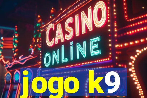 jogo k9